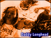 [Daddy Longhead]