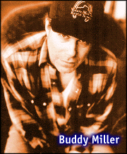 [Buddy Miller]