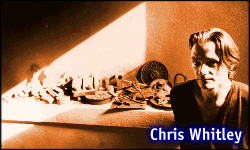 [Chris Whitley]