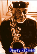 [Dewey Redman]