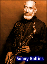 [Sonny Rollins]