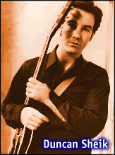 [Duncan Sheik]