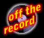 [Off the Record]